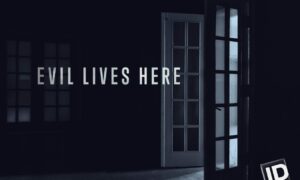 Evil Lives Here Next Season on Investigation Discovery; 2021 Release Date