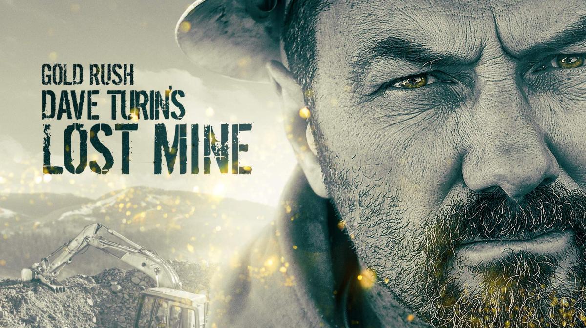 Gold Rush Dave Turin S Lost Mine Season 3 On Discovery Channel Release Date Updates Nextseasontv