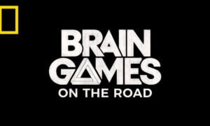 Brain Games on the Road Premiere Date on National Geographic Channel; When Does It Start?