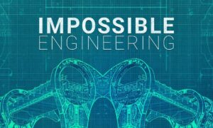 Impossible Engineering Season 10 Release Date on Science Channel; When Does It Start?