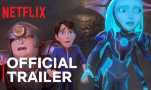 Netflix Releases Trailer for “Trollhunters: Rise Of The Titans”