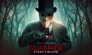 When Does Slasher: Flesh & Blood Season 4 Start on Shudder? Release Date, Status & News