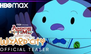 “Adventure Time: Distant Lands – Wizard City” Official Trailer Released by HBO Max