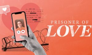 Prison Matchmaker Chelsea Holmes Turns Inmates Into Soulmates in “Prisoner of Love”