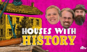 HGTV Renews “Houses with History” for a Second Season
