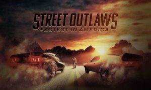 “Street Outlaws: Fastest in America” Premieres in March