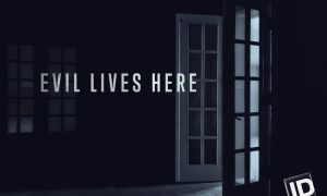 ID Evil Lives Here Season 12 Release Date Is Set