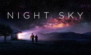 Prime Video Series “Night Sky” Reaches for the Stars with First-Ever Intergalactic Premiere