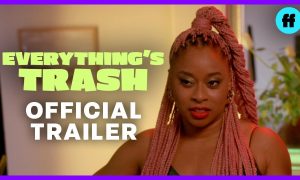 Everything’s Trash Freeform Release Date; When Does It Start?