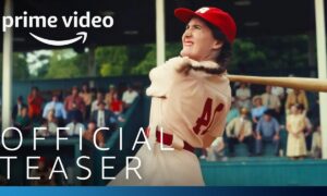 Prime Video Orders Additional Installment of “A League of Their Own” as Limited Series