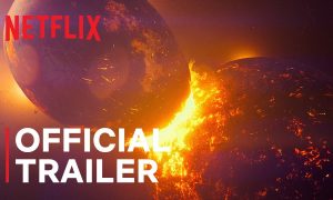 Our Universe Netflix Release Date; When Does It Start?
