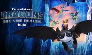 Hulu “Dragons: The Nine Realms” Season 5 Release Date Is Set