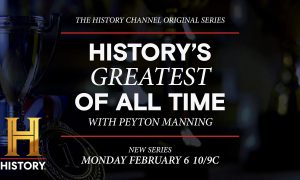 “History’s Greatest of All Time with Peyton Manning” History Release Date; When Does It Start?