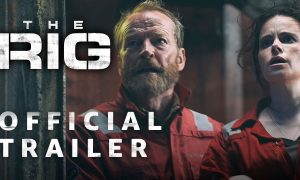 Prime Video Confirms Second Series of Hit UK Original “The Rig”