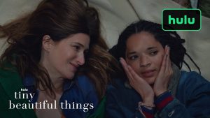 “Tiny Beautiful Things” Premieres on Hulu